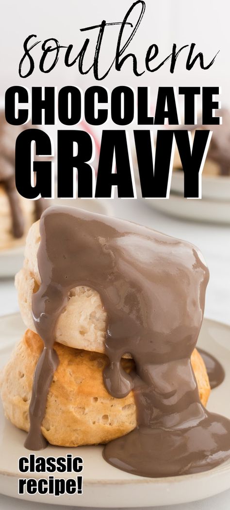 Chocolate Gravy Recipe, Amazing Easy Recipes, Chocolate Gravy, Gravy Recipes, Creamy Chocolate, Chocolate Chip Oatmeal, Chocolate Sauce, Great Desserts, Holiday Cooking