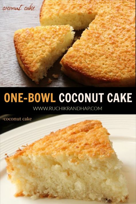 Super easy and quick, one bowl coconut cake that takes minimum effort 4 Ingredient Coconut Cake, Coconut Snack Cake, Unprocessed Recipes, Coconut Snacks, Coconut Buns, Simple Cakes, Tupperware Recipes, Pakistani Recipes, Goan Recipes