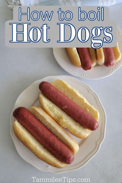 How Long to Boil Hot Dogs to get a perfectly cooked hot dog! This is a quick and easy way to cook hot dogs that turns out great Boil Hot Dogs, Toasted Hot Dog Buns, Boiled Hot Dogs, Fiesta Ranch Dip, Cook Hot, Hot Dog Toppings, Hot Dog Chili, Hot Dog Recipes, Crumbled Bacon