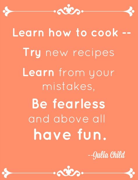 Julia Child Quotes, Chef Quotes, Cooking Icon, French Dessert Recipes, Julia Child Recipes, Baking Quotes, Cooking Quotes, Cooking Photography, French Dessert