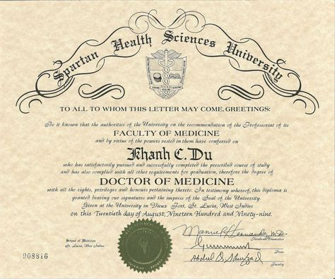 DOCTOR OF MEDICINE (MD) from SHSU Medical School with clinical trainings in England:  Oxford University Harvard Racliffe Infirmary, National Hospital for Neurology & Neurosurgery in London, University of Toronto, and Barrow Neurological Institute at St Joseph Hospital, Phoenix AZ.  As a medical student, I've performed a craniotomy before in ER with only a Registrar & nurse supervising to elevated ICP motorcycle  victim in London.  ---  ArchDuke Kenneth Khanh Du Doctor Of Medicine, University Certificate, London University, Medical Degree, Dental School, Harvard Medical School, Medicine Doctor, University Degree, Dream School