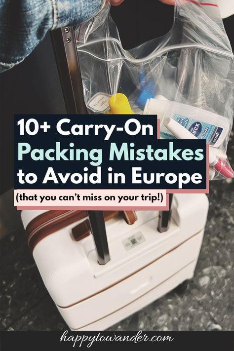 13 Carry-On Packing Mistakes to Avoid for Europe (That Will Save Your Trip!) International Travel Carry On Only, 10 Day Carry On Packing Europe, Smart Packing Tips Carry On Bag, Packing For A Trip To Europe, Essentials For Europe Trip, 2 Weeks Carry On Europe Summer, Month Long Europe Trip Packing, Packing For A Week Trip Carry On Bag, Europe In A Carry On Summer