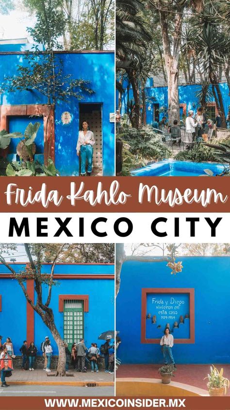 Frida Kahlo Museum The Blue House Frida Kahlo, Frida Khalo Museum, Frida Kahlo Blue House, Frida Khalo House, Fridas House, Frida House, Frida Kahlo House, Frida Kahlo Museum, Visiting Mexico City