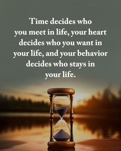 Time decides who you meet in life, your heart decides who you want in your life, and your behavior decides who stays in your life. life quotes quotes quote life life quotes and sayings life messages deep life quote life quotes of 2024 Best Part Of My Life Quotes, Saying About Life Meaningful, It Starts With You Quotes, You Get One Life Quotes, Just Living Quotes, In Life Quotes, It’s Your Life Quotes, Way Of Life Quotes, Keep Good People In Your Life