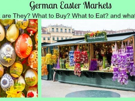 German Easter Markets - Easter Shopping In Germany | A German Girl in America German Easter, Types Of Eggs, Easter Tablecloth, Easter Tree Ornaments, Candy Egg, German Christmas Markets, Easter Fashion, German Girl, Different Cities