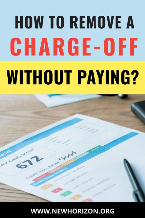 How To Remove A Charge-Off Without Paying How To Remove Charge Offs, Repair Credit, How To Remove Collections From Credit, Fixing Credit, Credit Card Charge Off, Remove Late Payments From Credit Report, Charge Off On Credit Report, Remove Collections From Credit Report, Credit Report Hacks