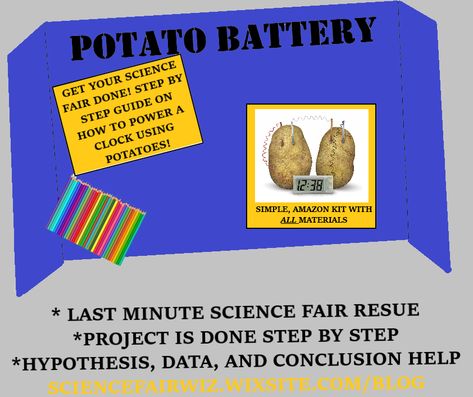 Oh no! We ran out of batteries. No worries everyone, because in this science fair project we will be creating a potato battery! Get your science fair project DONE yourself by visiting https://sciencefairwiz.wixsite.com/blog/blog/potato-battery-no-way Potato Clock Science Fair Project, Potato Battery Science Project, Science Fair Board Layout, 3rd Grade Science Projects, Energy Science Projects, Science Fair Display Board, Potato Battery, Science Project Board, Science Fair Board