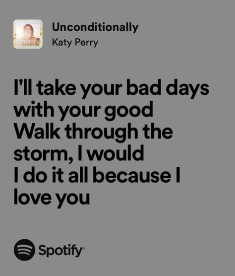 unconditionally - katy perry Unconditional Katy Perry, Unconditionally Katy Perry, Katy Perry Lyrics, Katy Perry Quotes, Katy Perry Music, Divas Pop, Let It Burn, Diary Ideas, Because I Love You