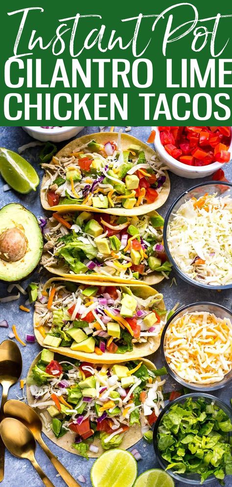 Cilantro Lime Shredded Chicken, Lime Shredded Chicken, Chili Lime Chicken Tacos, Cilantro Lime Chicken Tacos, Recipes For Meal Prep, Pulled Chicken Tacos, Lime Chicken Tacos, Healthy Instant Pot, Cilantro Chicken