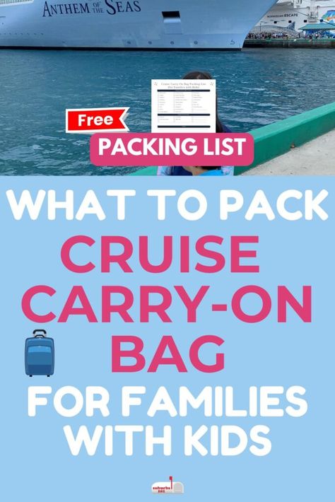 26 Things to Pack in Your Cruise Carry-On Bag If You are Cruising with Kids (Free Packing List) Things To Take On A Cruise Packing Lists, Things To Pack On A Cruise, Cruise Carry On Bag Packing Lists, What To Pack For A Cruise, 7 Day Cruise Packing List, Cruise With Kids, Cruising With Kids, Cruise Packing Checklist, Cruise Packing List