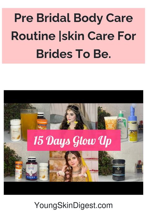 Pre Bridal Body Care Routine |skin Care For Brides To Be. Skincare Guide, Pre Bridal, Skin Care Guide, Routine Skin, Skin Care Tutorial, Day Glow, Natural Sunscreen, Natural Moisturizer, Body Care Routine