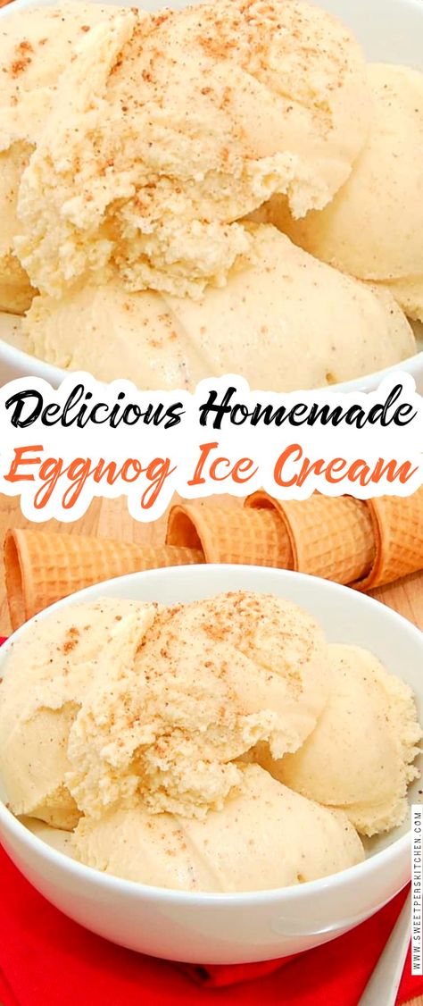 Diy Eggnog, Eggnog Ice Cream, Smores Ice Cream, Creamy Eggnog, Christmas Ice Cream, Cinnamon Roll Recipe Homemade, Homemade Eggnog, Ice Cream Maker Recipes, Ninja Recipes