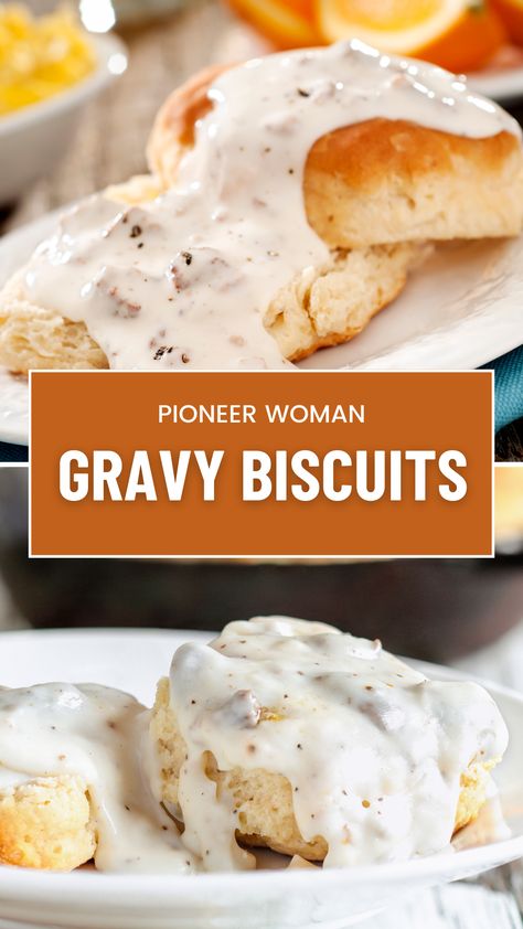 Pioneer Woman Gravy Biscuits Biscuits And Gravy Pioneer Woman, Pioneer Woman Gravy, Buiscits And Gravy Recipes, Pioneer Woman Biscuits And Gravy, Pioneer Woman Biscuits, Homemade Biscuits And Gravy, Home Made Gravy, Buttermilk Breakfast, Biscuit Gravy