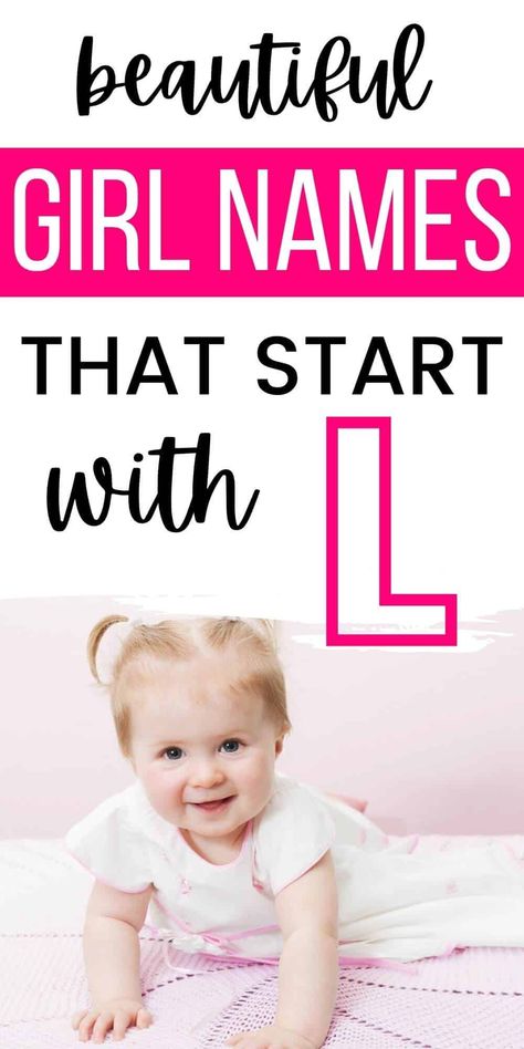 Looking for baby girl names that start with L? Here's our master list of over 160 beautiful names that are perfect for a newborn girl. C Baby Names, R Girl Names, Baby Gurl Names, L Girl Names, S Baby Girl Names, Names Of Baby Girl, S Girl Names, Christian Baby Girl Names, Biblical Girl Names