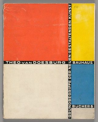 de Stijl - Bauhaus Books No. 6: "Theo van Doesburg"... Theo Van Doesburg, Laszlo Moholy Nagy, Alphabet City, Harvard Art Museum, Moholy Nagy, Graphisches Design, Walter Gropius, Bauhaus Poster, Art Museums