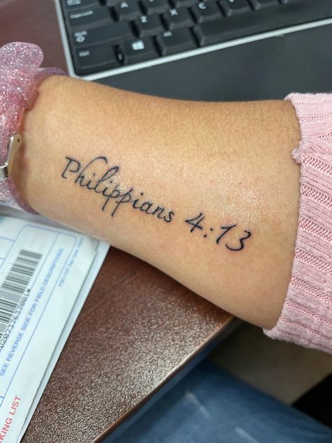 Phil 4 13 Tattoo Ideas Women, Tattoo Phillipians 4:13, Philippians 4:8 Tattoo, Philippians 4 6 Tattoo, Philippians 4 13 Tattoo Forearm, Philippians 4:6-7 Tattoo, Philippians 4 13 Tattoo Women, Philipians4:13 Tattoo, Phil 4 13 Tattoo