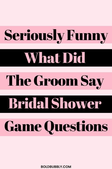 what did the groom say Ask The Groom Bachelorette Game, Bridal Shower Game Questions, Bachelorette Party Questions, Funny Bachelorette Games, Bachelorette Party Games Funny, Bridal Shower Question Game, Party Questions, Bridal Shower Questions, Bridal Shower Games Funny