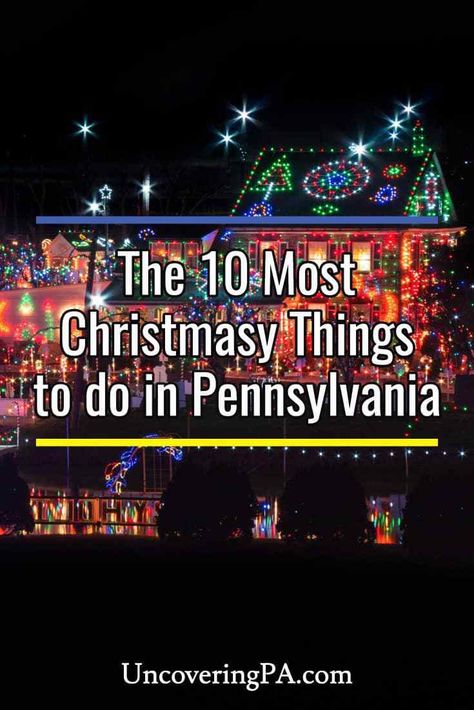 Looking for Christmas things to do in Pennsylvania this year? We've compiled 10 of the best places to visit in PA to get your holiday spirit Day Trips In Pa, Things To Do In Pennsylvania, Christmas Travel Destinations, Christmas Things To Do, Christmas Getaways, Pennsylvania Travel, Christmas Events, Christmas Town, Christmas Things