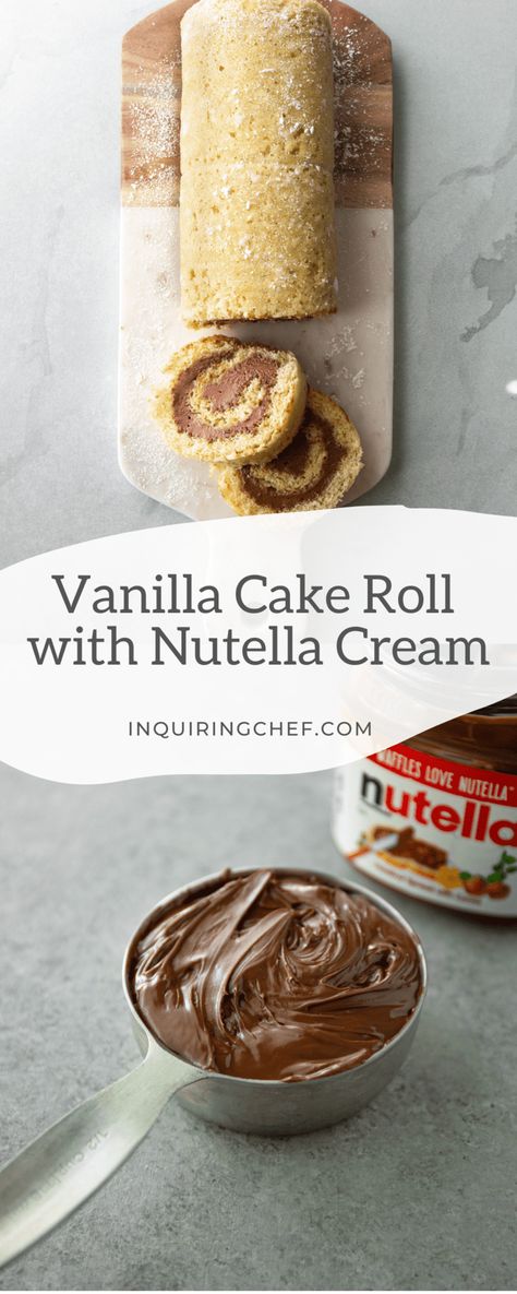 Vanilla Cake Roll Recipe, Christmas Vanilla Roll Cake Recipe, Vanilla Cake Roll, Vanilla And Nutella Cake, Nutella Swiss Roll Cake, Jelly Rolls Recipe, Swiss Roll Cakes, Jelly Roll Cake, Sponge Cake Filling