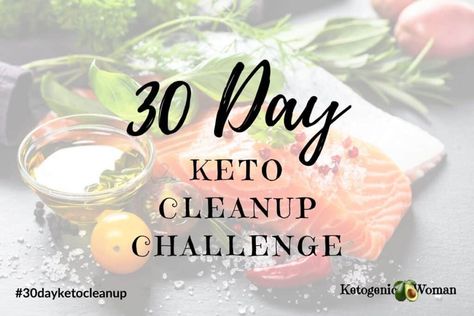 30 Day Keto Cleanup Challenge! - Ketogenic Woman Keto Challenge 30 Day, Ketogenic Woman, Challenge 30 Day, September Challenge, Keto Challenge, Keto Desserts, Keto Diet For Beginners, 30 Day Challenge, Keto Breakfast