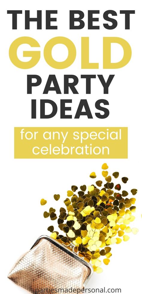 Gold party theme birthday ideas and for any other special occasion. You'll love these gold party decorations and gold party ideas suitable for all ages. #goldparty #goldbirthday #goldtheme #partytheme All That Glitters Is Gold Party, Golden Party Food Ideas, Golden Party Favors, Gold Appetizer Ideas, Gold Table Decorations Party Ideas, Go For The Gold Theme, Golden Years Party Ideas, Gold Rush Party Ideas, Golden Birthday Activities