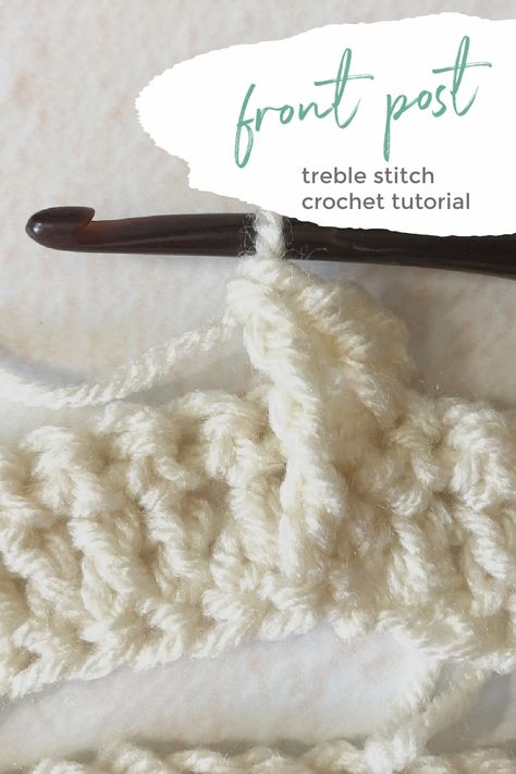 The crochet tutorial includes step by step photos for the Front Post Treble Crochet. Front Post Treble Crochet Tutorial, Simple Sewing Tutorial, Treble Crochet Stitch, Back Post Double Crochet, Extra Yarn, Front Post Double Crochet, Crochet Abbreviations, Crochet Fabric, Double Crochet Stitch