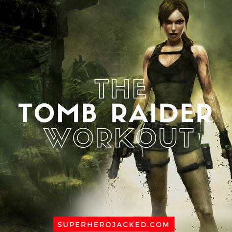 The Tomb Raider Workout Tomb Raider Workout, Celebrity Workouts, Superhero Workout, Semi Realism, Air Squats, Terry Crews, Mma Training, Celebrity Workout, Workout Moves