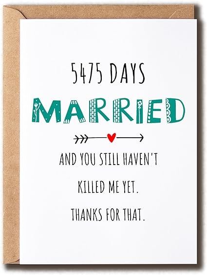 Amazon.com : OystersPearl Funny 15Th Anniversary Card - 5475 Days Married Card - 15 Years Card Funny Wedding Anniversary Card - Funny Anniversary Card Husband Wife Couple. : Office Products Wedding Anniversary Humor, Couple Office, Anniversary Meme Funny, Anniversary Memes, Funny Wedding Anniversary Cards, Wedding Anniversary Memes Funny, 15 Year Wedding Anniversary, Get Married Meme Funny, Funny Wedding Cards