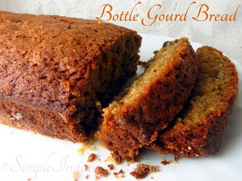 Bottle Gourd Bread - Sorakkai Cake - Lauki ki Cake | Simple Indian Recipes Bottle Gourd Recipe, Sticky Date Cake, Simple Indian Recipes, Sticky Date, Date Cake, Bottle Gourd, Loaf Cakes, Cinnamon Raisin Bread, Cake Simple