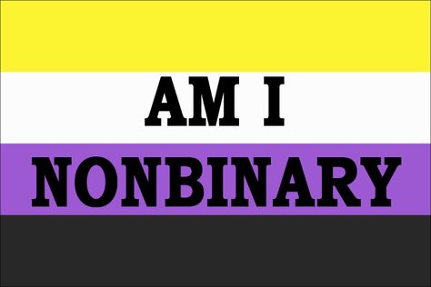 Nonbinary Test - FridayTrivia Am I Nonbinary Quiz, Any Pronouns Flag, Name Ideas Nonbinary, Nonbinary Bingo, How To Come Out As Nonbinary, Nonbinary Nail Art, Agender Pride Art, Am I Nonbinary, Nb Names