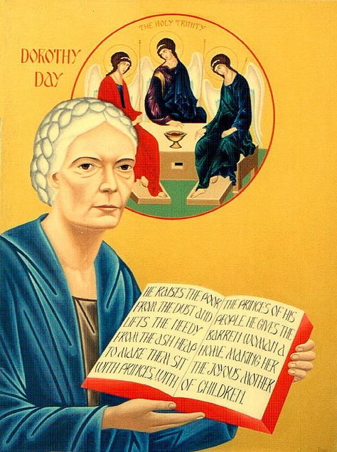 Dorothy Day lover of the Holy Trinity, activist and ascetic. Dandelion Salad, Liberation Theology, Works Of Mercy, Dorothy Day, Friend Of God, Racial Justice, Inspiring People, Social Activities, Holy Trinity