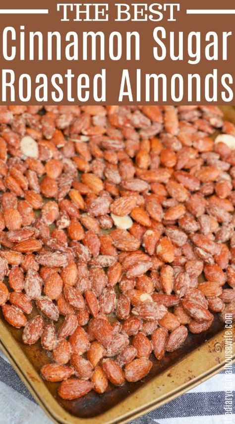 Cinnamon Sugar Almonds Oven, Roasting Almonds In The Oven, Roasted Almonds Oven, Cinnamon Sugar Almonds, Cinnamon Roasted Almonds, Spiced Almonds, Candied Almonds, Cinnamon Almonds, Snack Mix Recipes