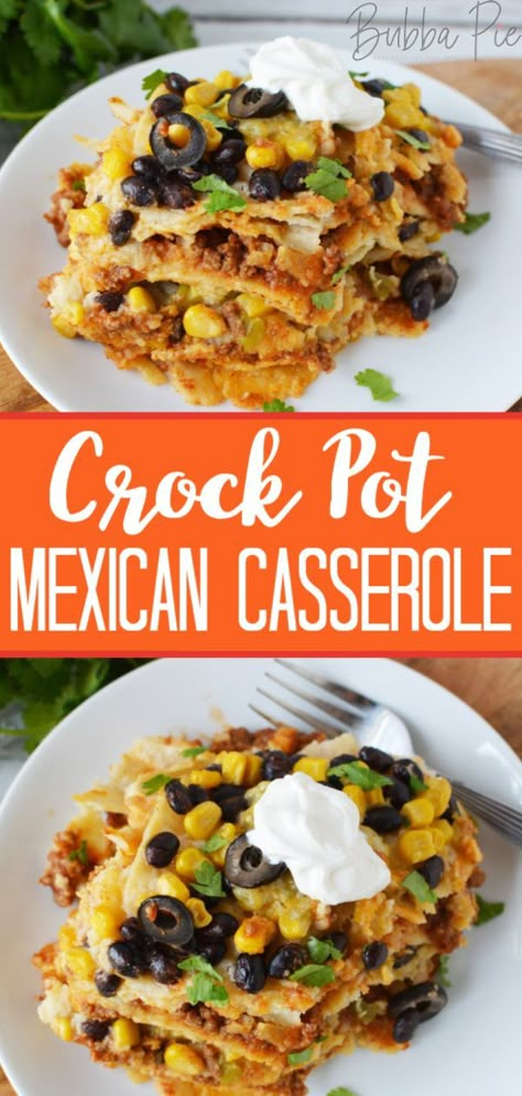 This easy Crock Pot Mexican Casserole will take your Taco Tuesday to a whole new level. Taco meat, enchilada sauce, tortillas, chilis, corn and black beans all work together in your slow cooker to create a fiesta on your dinner table. #crockpotrecipes #slowcookerrecipes #crockpotmexicancasserole Crockpot Mexican Casserole, Crock Pot Mexican, Crockpot Recipes Mexican, Crockpot Mexican, Mexican Casserole Recipe, Crockpot Casserole, Crock Pot Tacos, Mexican Dinner Recipes, Mexican Casserole