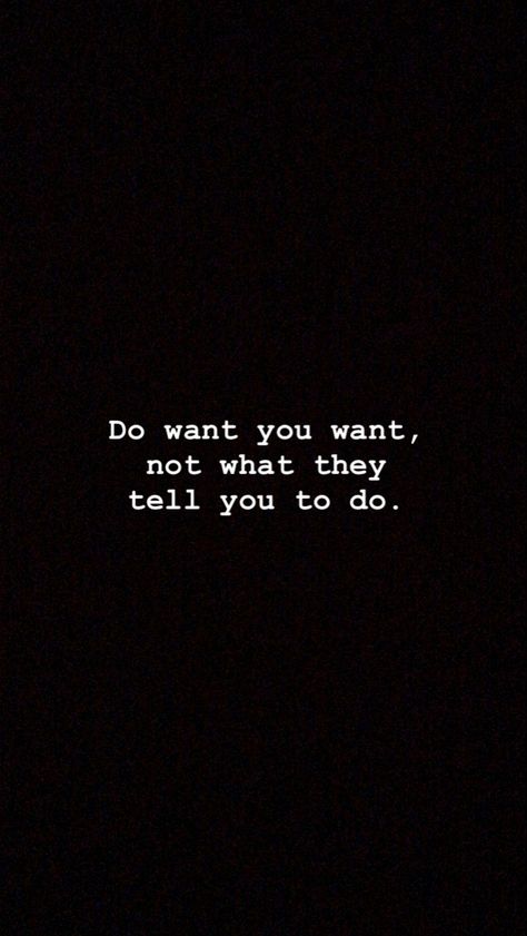 Do What You Want Quotes, I Do What I Want Quotes, Stubborn Aesthetic, Stubborn Quotes, I Want Quotes, Sagittarius Vibes, Want Quotes, Twix Cookies, Do What You Like