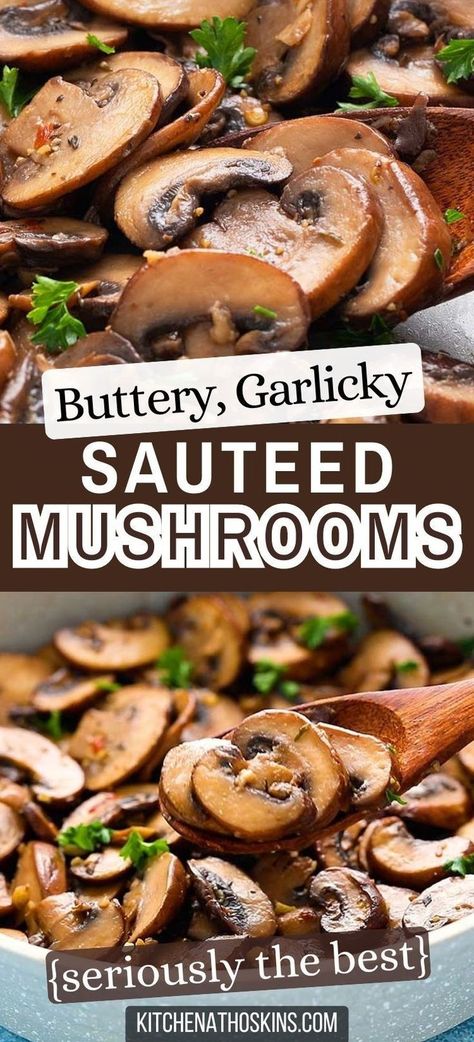 Learn how to make the best garlic sauteed mushrooms that are ideal for burgers, steak, chicken, quesadillas, toasts, omelettes or as an easy veggie side dish for dinner. This best mushroom recipe is made without wine and is outrageously delicious with irresistible garlic butter. Get the easy garlic mushrooms recipe at kitchenathoskins.com. Recipes Using Mushrooms Dinners, Mushroom Sauteed Easy, Italian Sauteed Mushrooms, Saute Mushroom Recipes, Simple Sauteed Mushrooms, How To Cook Mushrooms On The Stove, Mushroom And Onions Sauteed, How To Cook Mushrooms Recipes, Best Way To Cook Mushrooms