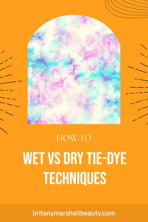 Are you curious about which tie-dye method gives you the best results? Join us as we break down the differences between wet and dry tie-dye methods! From colors that pop to intricate patterns, discover how the technique you choose impacts your final outcome. Understand the pros and cons specific to each method to elevate your tie-dye projects. Whether you’re a beginner looking to experiment or a seasoned hobbyist aiming for that perfect finish, this simple comparison will guide you toward making beautiful, unique designs that stand out! Tie Dye Color Combinations Ideas, How To Dye Polyester, Tie Dye Techniques Pattern, Tie Dye Instructions, Bueaty Tips, Dye Polyester Fabric, Dye Projects, Tie Dye Patterns Diy, Dye Patterns