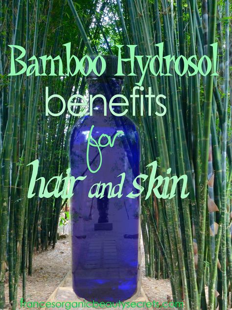 bamboo hydrosol benefits in hair and skin care Glowy Skincare, Hair And Skin Care, Skin And Hair Care, Bamboo Extract, Diy Products, Organic Fabric, Belleza Natural, For Hair, Beauty Makeup