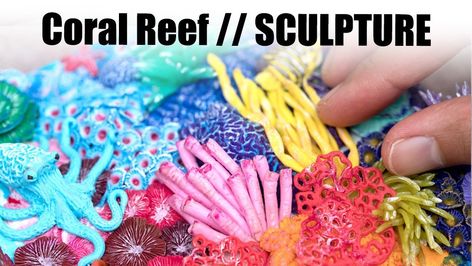 Coral Reef Sculpture, Coral Artwork, Clay Coral, Contemporary Sculpture Art, Polymer Clay Sculpting, Sculpting Tutorials, Organic Sculpture, 3d Figures, Clay Sculpting