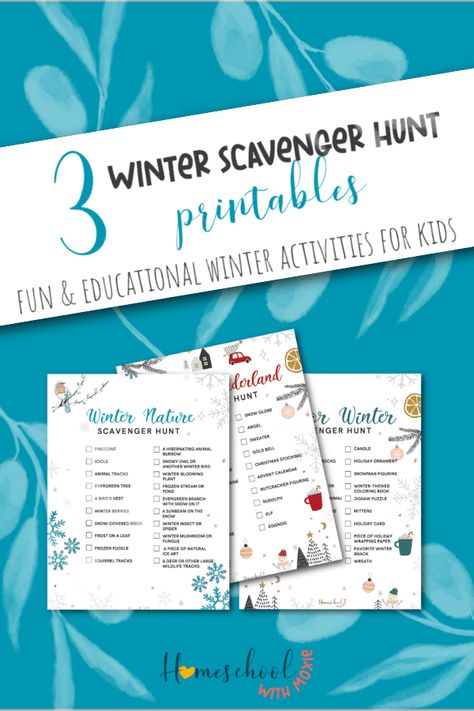 3 Winter Scavenger Hunt Printables: Fun & Educational Winter Activities for Kids - 4onemore Winter Scavenger Hunt, Nature Scavenger Hunt Printable, Animals That Hibernate, Winter Activities For Kids, Scavenger Hunt For Kids, How To Start Homeschooling, Family Board Games, Toddler Winter, Winter Nature