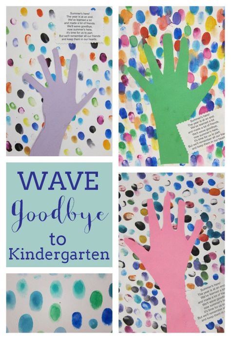 A fingerprint and hand art project.  This is a great project for a special needs class any time of the year.  Just change up the theme.  Read more at:  http://www.artisbasic.com/2015/05/end-of-year-kindergarten-fingerprint-art.html End Of Year Kindergarten, Hand Art Projects, Kindergarten Art Projects, Fingerprint Art, Kindergarten Fun, Preschool Graduation, Wave Goodbye, Kindergarten Graduation, Kindergarten Crafts