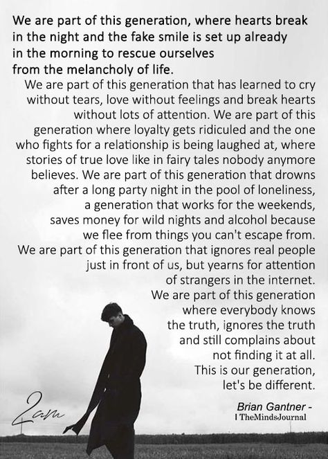 In The Night, This Generation Quotes Truths, New Generation Quotes, This Generation Quotes, Society Quotes Truths, Generation Quotes, Society Quotes, Generations Quotes, This Generation