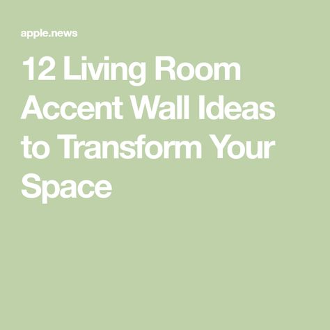 12 Living Room Accent Wall Ideas to Transform Your Space Simple Accent Wall Ideas Living Room, Accent Walls In Living Room Ideas Paint, Room Accent Wall, Accent Wall Paint, Diy Accent Wall, Accent Walls In Living Room, Living Room Accents, Small Wall, Small Living Room