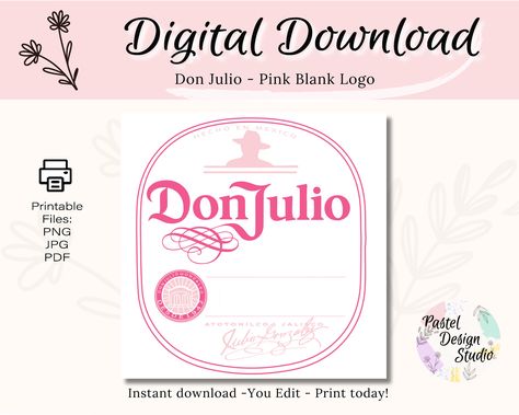 Blank Pink Don Julio Logo Digital Download// Tequila logo//Logo download// Cake// label Don Julio Reposado liquor // Birthday Don Julio Logo by PastelDesignShop on Etsy Don Julio Reposado, Tequila Logo, Bottle Logo, Birthday Labels, Favorite Fonts, Edible Images, Tequila, Print Images, Liquor