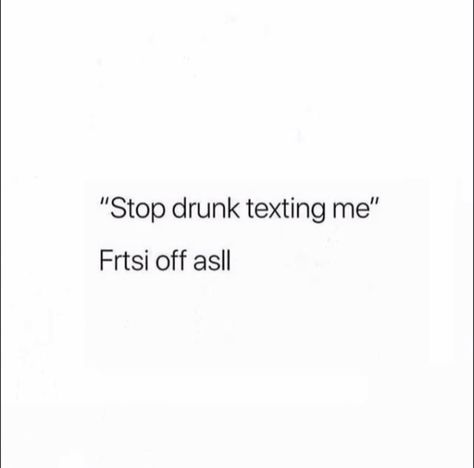 Drunk Text, Drunk Texts, Drinking Quotes, Quote Aesthetic, Texts, Cards Against Humanity, Memes, Quotes