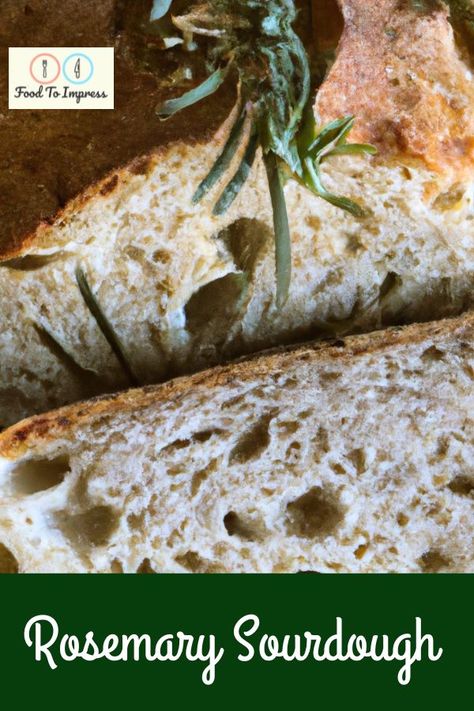 Bread With Rosemary, Sourdough Bread Rosemary, Rosemary And Garlic Sourdough Bread, Thyme Sourdough Bread, Sourdough Rosemary Bread, Sourdough Bread With Herbs, Rosemary Parmesan Sourdough Bread, Rosemary Sea Salt Sourdough Bread, Garlic Rosemary Sourdough Bread