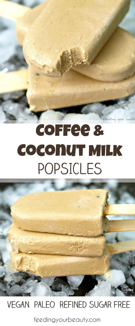 Coconut Milk Popsicles, Milk Popsicles, Coffee Coconut, Weight Watcher Desserts, Paleo Snack, Coconut Coffee, Makanan Diet, Popsicle Recipes, Think Food