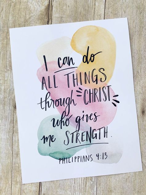 Philippians 4 13 Wallpaper, Bible Verse Calligraphy, Bible Verse Painting, 13 Wallpaper, Bible Cards, Cute Bibles, Bible Bookmark, Watercolor Quote, Bible Verse Cards