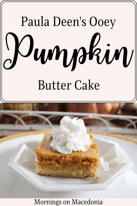 Paula Deen Pumpkin Bars, Pumpkin Butter Cake, Pumpkin Gooey Butter Cake, Ooey Gooey Cake, Ooey Gooey Butter Cake, Gooey Cake, Fall Cake, Paula Deen Recipes, Gooey Butter Cake