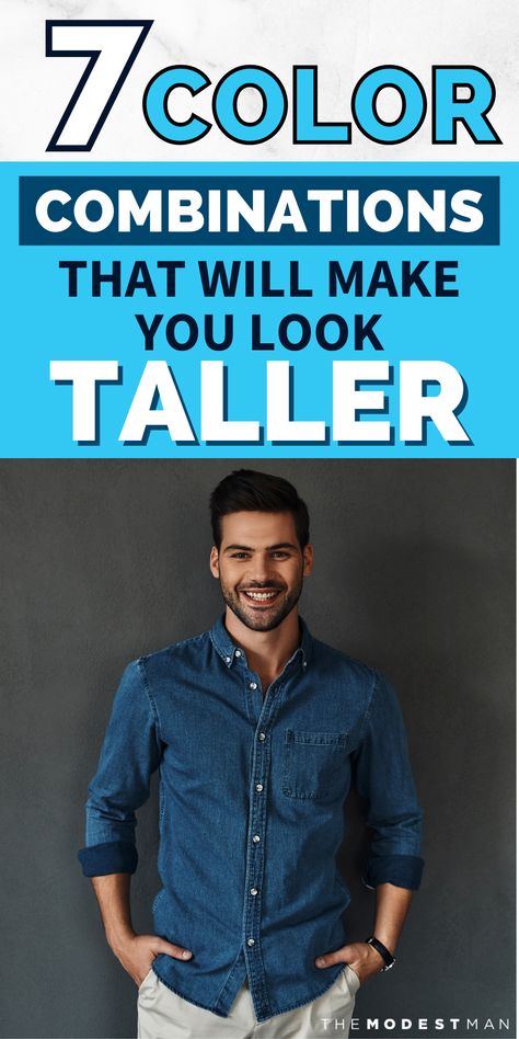 Tips for wearing colors that make your appear tall. How to dress to look taller. Easy tips to look taller. Exercises That Make You Taller, How To Look Taller Outfits Men, Short Man Outfit, Men’s Fashion For Tall Guys, Pants To Make You Look Taller, How To Dress For Your Body Type Men, How To Look Taller Outfits, Dress To Look Taller, Formals For Men