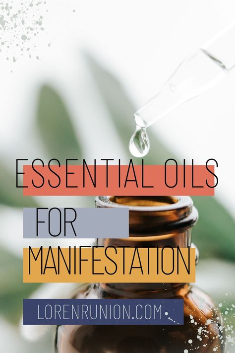 7 Essential Oils for Manifesting Your Best Life - Loren Runion Oils For Manifesting, Essential Oils For New Moon, Essential Oils For Gratitude, Essential Oils For Manifesting, Manifestation Oil Recipe, Manifestation Oil, Esential Oils, Sweet Orange Essential Oil, Frankincense Oil